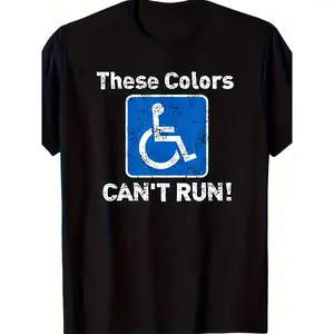 Men's Funny Wheelchair Humor T-Shirt - "These Colors Can't Run!" Slogan, 100% Cotton Casual Round Neck Tee with Wheelchair-Themed Print, Comfortable Short Sleeve Shirt for Parties, Beach, Sports & Outdoor Activities (Black/Blue/White), PLUS SIZE