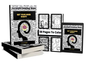 Get Your Mind Right: Adult Coloring Book  by: Sy Asad (Soft Cover)