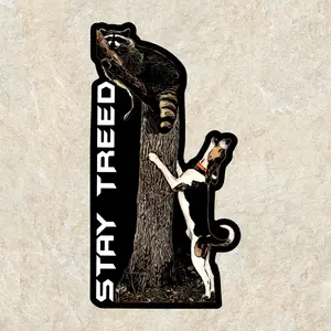 Stay treed coon hound Hunter Gun Dog Hunting Sticker