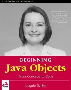 USED-Beginning Java Objects: From Concepts to Code by Jacquie Barker (Paperback)