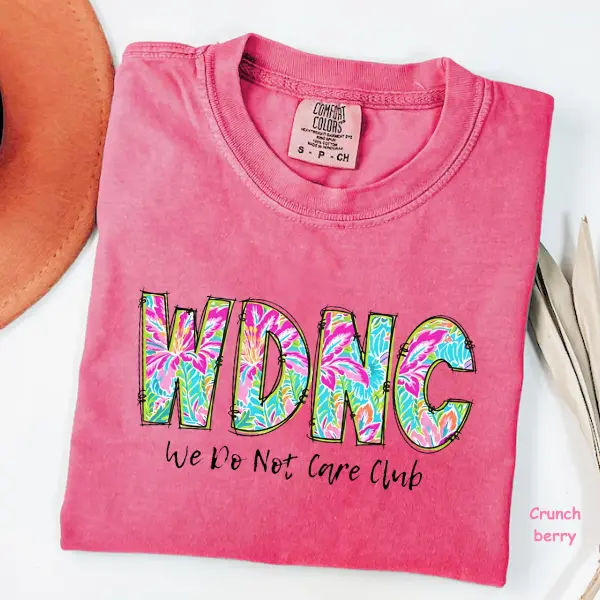 Comfort Colors WDNC - We Do Not Care Club T-shirt, Menopause Perimenopause Women, Funny Quotes Tee, Trendy Gift for Women, For Woman