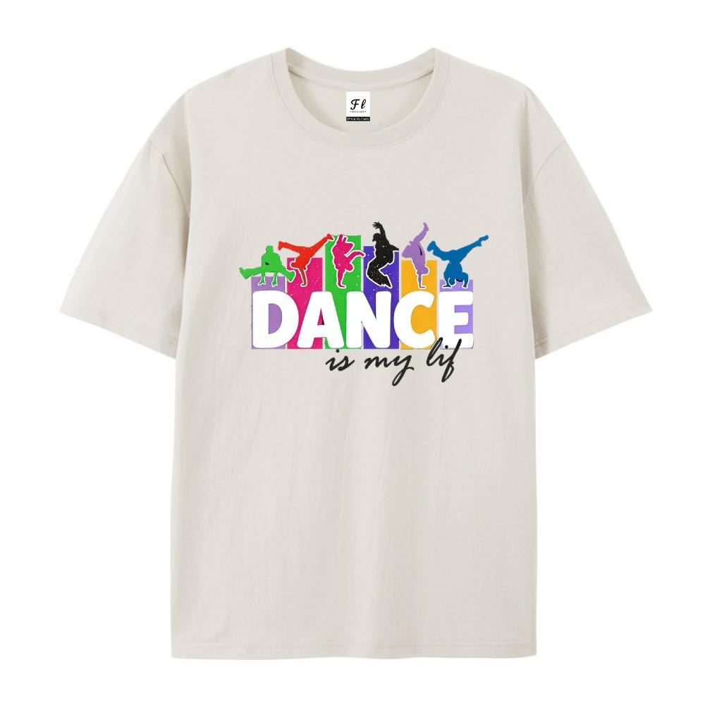 Dance Is My Life Breakdancer Print Graphic T-Shirt Casual Unisex Short Sleeve Top