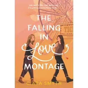 Falling in Love Montage, The by Ciara Smyth [Paperback Book]