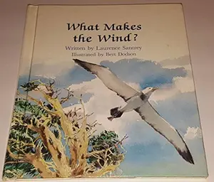 USED-What Makes the Wind by Laurence Santrey (Unknown)