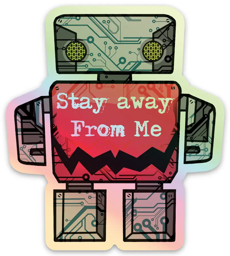 Stay Away Monster Robot Sticker