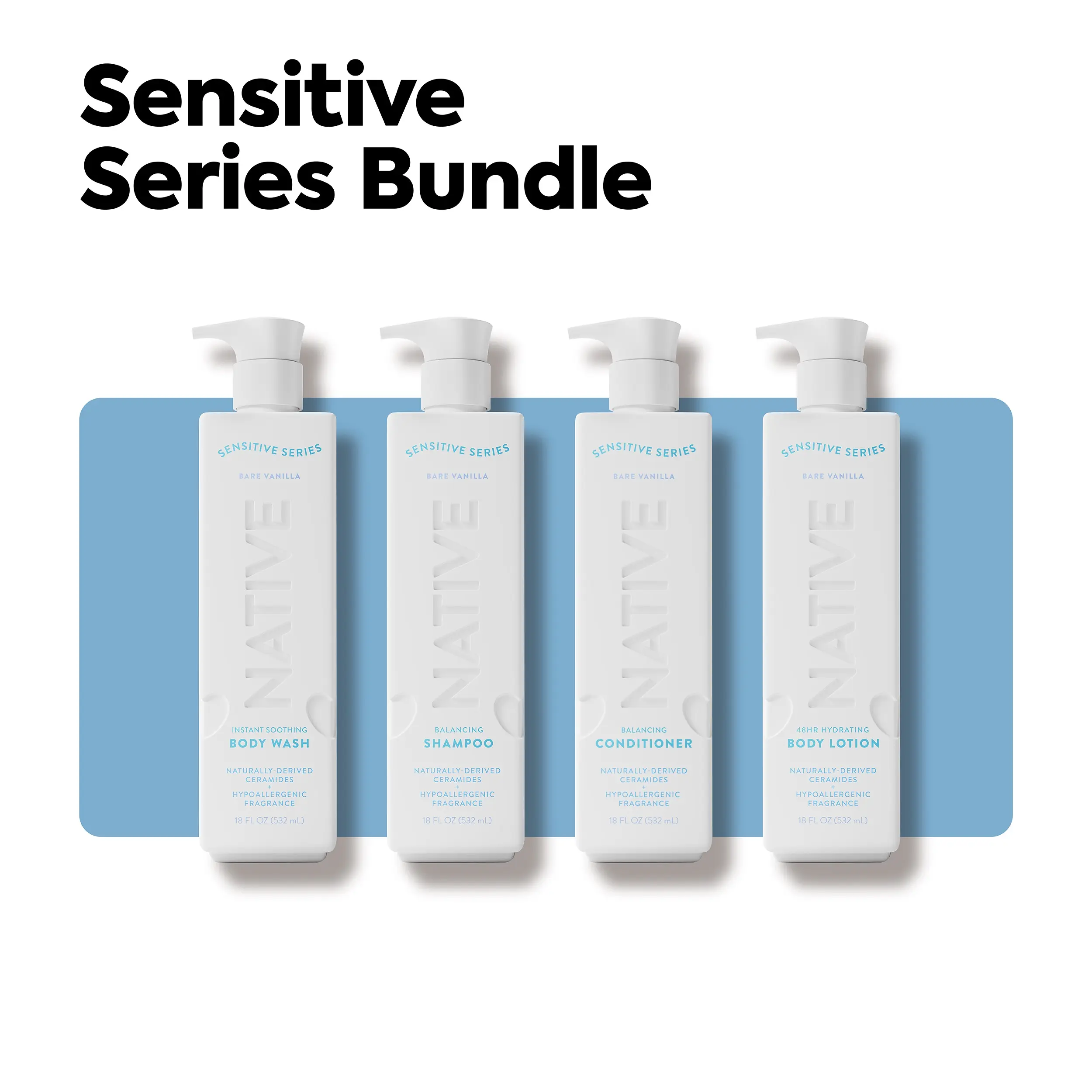 NATIVE Sensitive Series Set - Body Lotion, Body Wash, Shampoo & Conditioner - Hypoallergenic Fragrances - Created by Allergists, Biologists & Dermatologists, Free from 81 Fragrance Allergens