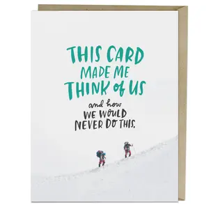 We Would Never Card We Would Never Card