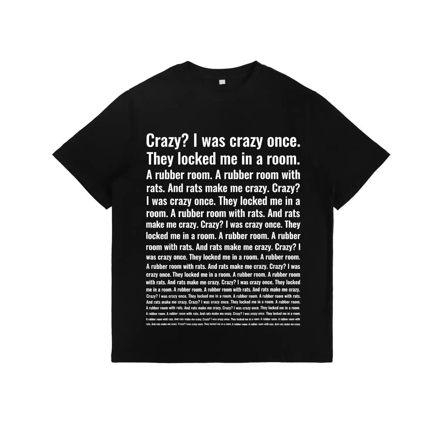 Crazy? I Was Crazy Once Funny Trending Meme T Shirt Tee Top Apparel Casual Stylish Design Graphic Printed Clothing