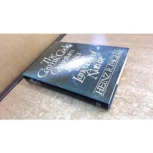 USED-Cosmic Code: Quantum Physics as the Language of Nature by Heinz R. Pagels (Hardcover)