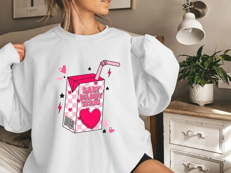 Baby Daddy Tears Sweatshirt, Funny Valentine Sweater, Gift For Friend, Humor, Retro Valentine, Gift For Mom, Gag Gift, Funny Sweater, Cute