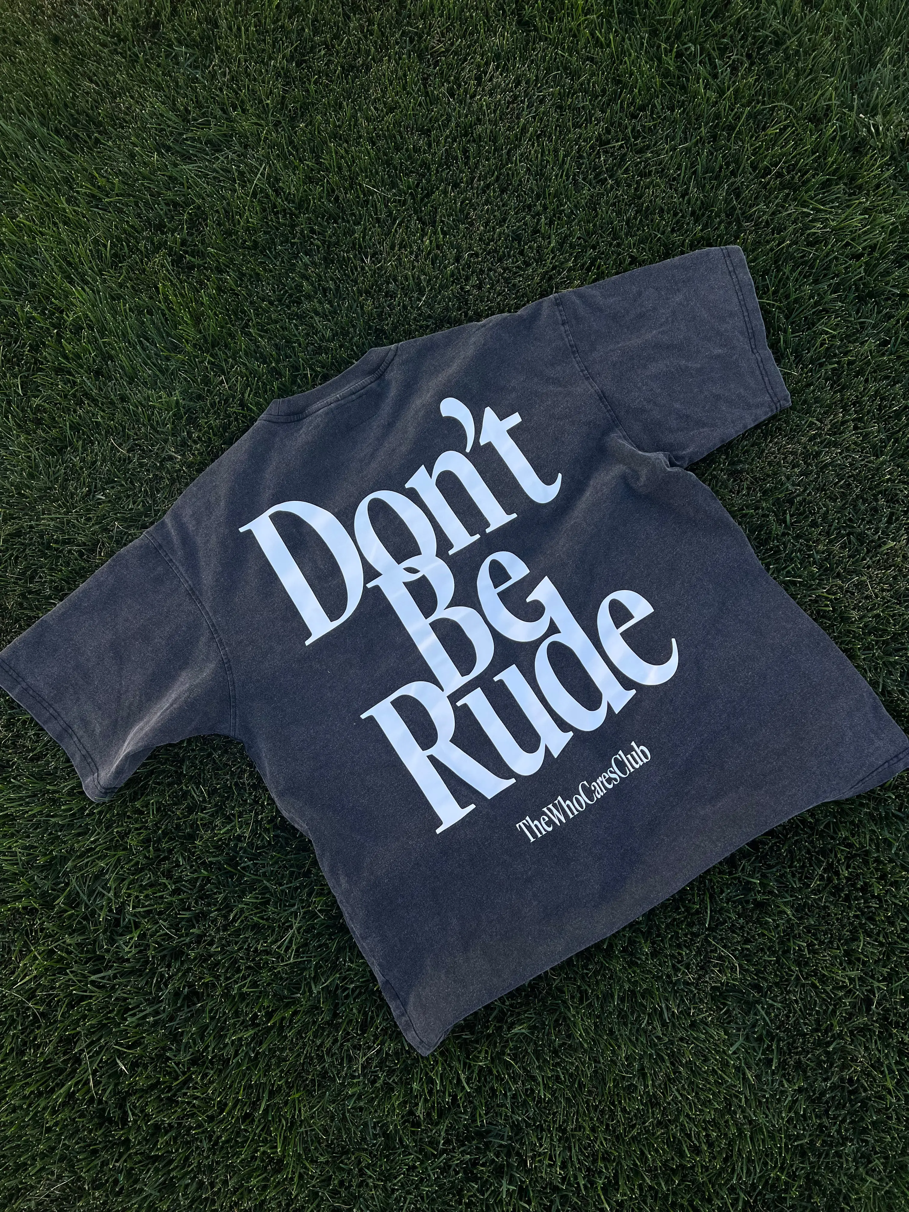 DON'T BE RUDE OVERSIZED TEE
