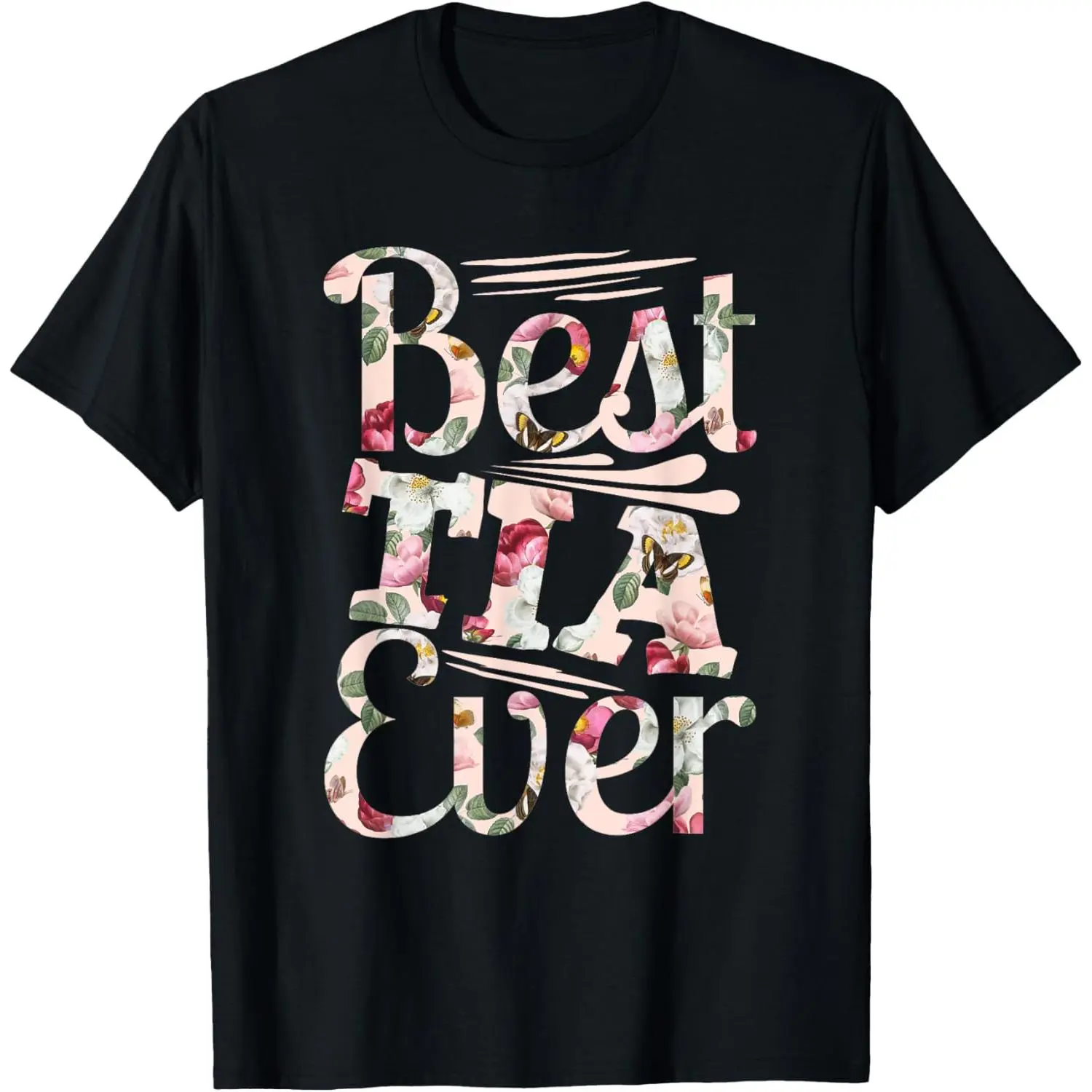 100% Cotton Womens Best Tia Ever design Auntie Gift graphic Tia Favorita T-Shirt