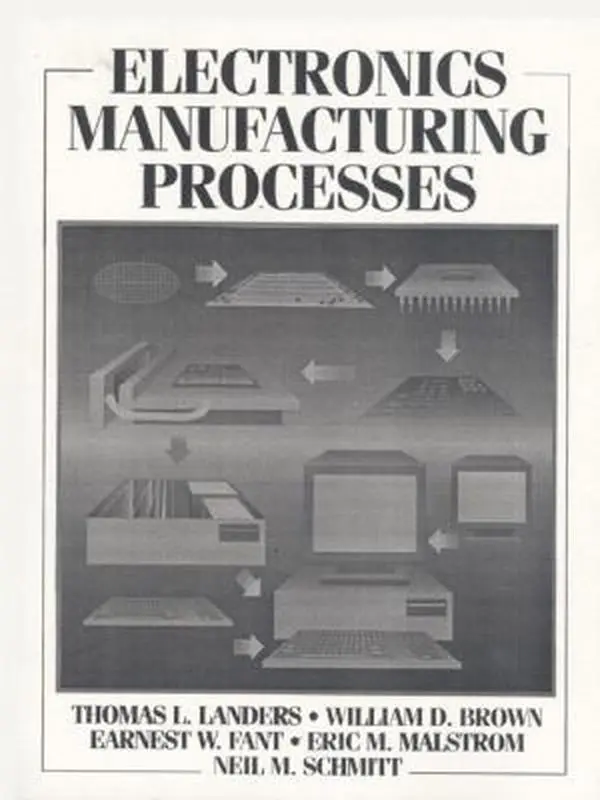 USED-Electronics Manufacturing Processes by Thomas L. Landers (Hardcover)