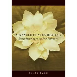 USED-Advanced Chakra Healing by Cyndi Dale (Paperback)