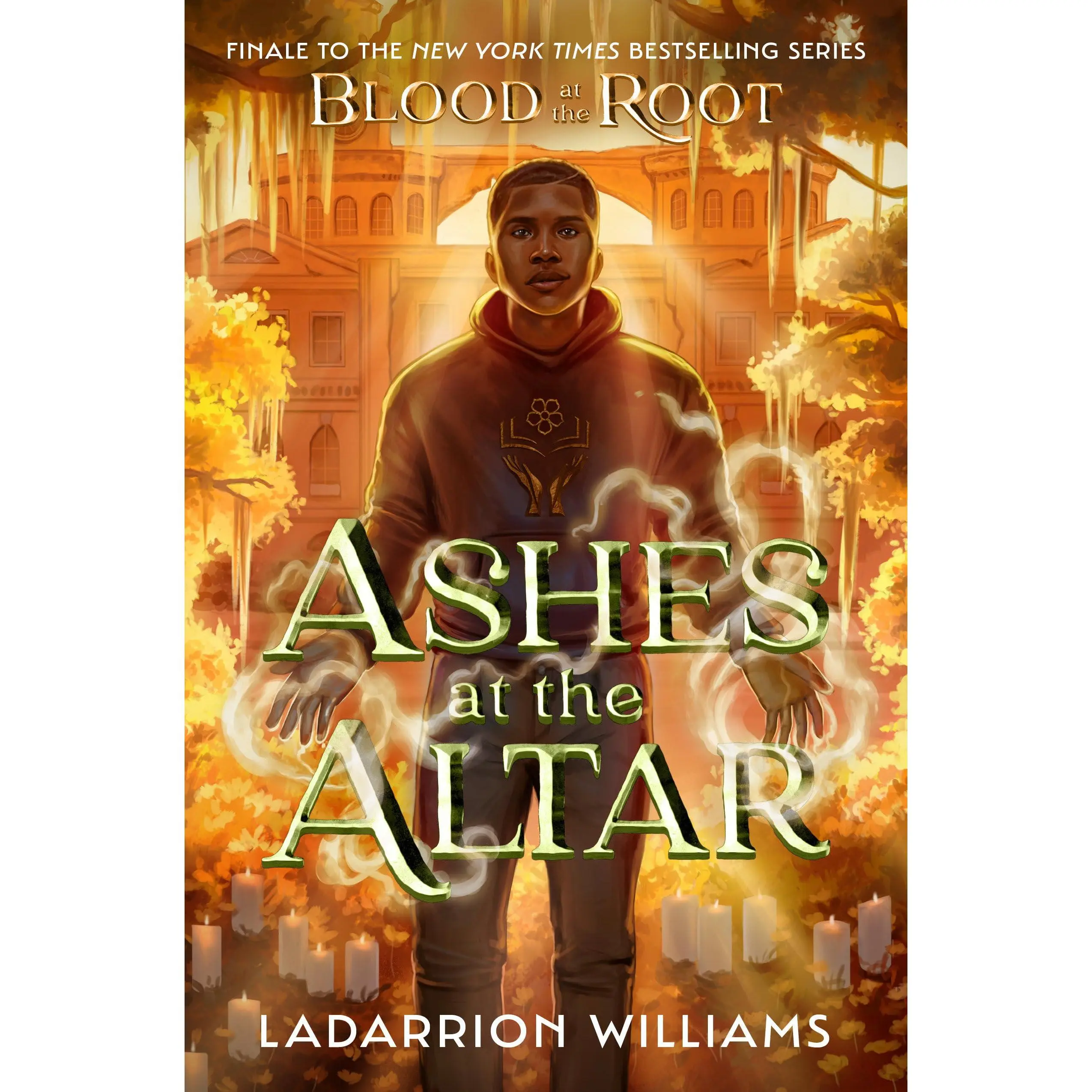 [PREORDER] *SIGNED* Ashes at the Altar: Book 3 of Blood At the Root Series by LaDarrion Williams