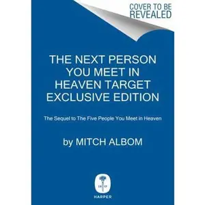USED Book - The Next Person You Meet in Heaven: Target Exclusive Edition by Mitch Albom (Hardcover) - english