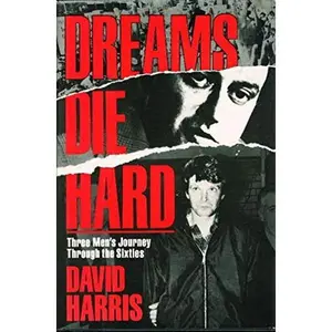 USED-Dreams Die Hard by David. Harris (Hardcover)