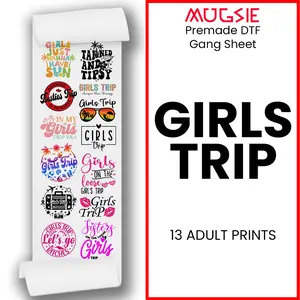 Girls Trip DTF Transfer Gang Sheets - 22x60 Direct-to-Film