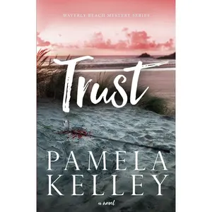 Trust (Waverly Beach Mystery Series) Paperback – April 2, 2016