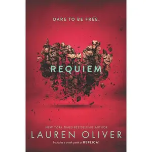 Requiem (Delirium Trilogy: Volume Number 3) by Lauren Oliver [Paperback Book]