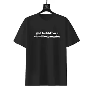 God Forbid I'm a Sensitive Gangster T-Shirt, Funny Quote Tee, Love Island Funny Quote Merch, Trendy Gift for Women, For Woman Casual Top