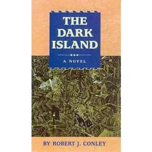 USED-The Dark Island by Robert J. Conley (Paperback)