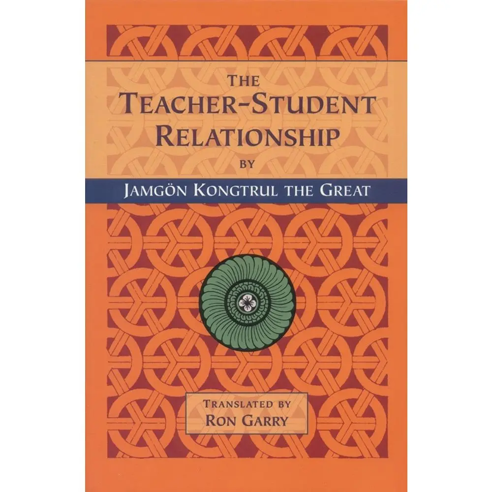 USED Book - The Teacher-Student Relationship by Kongtrul Lodro Taye, Jamgon (Paperback) - english
