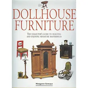 USED-Dollhouse Furniture by Margaret Towner (Hardcover)