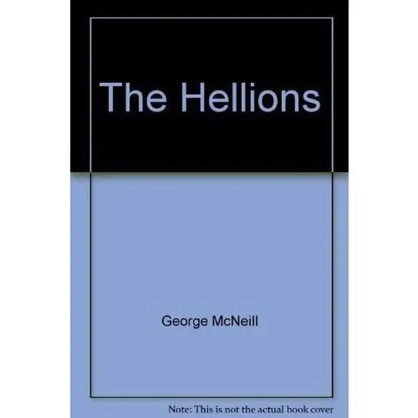 USED Book - The Hellions by George McNeill (Paperback) - English