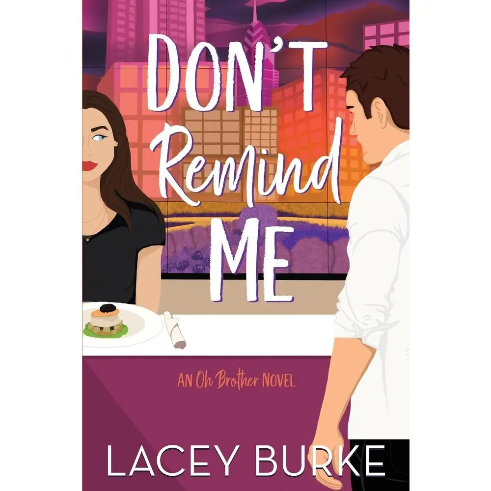 USED-Don't Remind Me: A Steamy Contemporary Chef Romance by Burke, Lacey (Paperback)