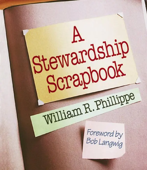 USED-Stewardship Scrapbook by Phillippe, William R. (Paperback)