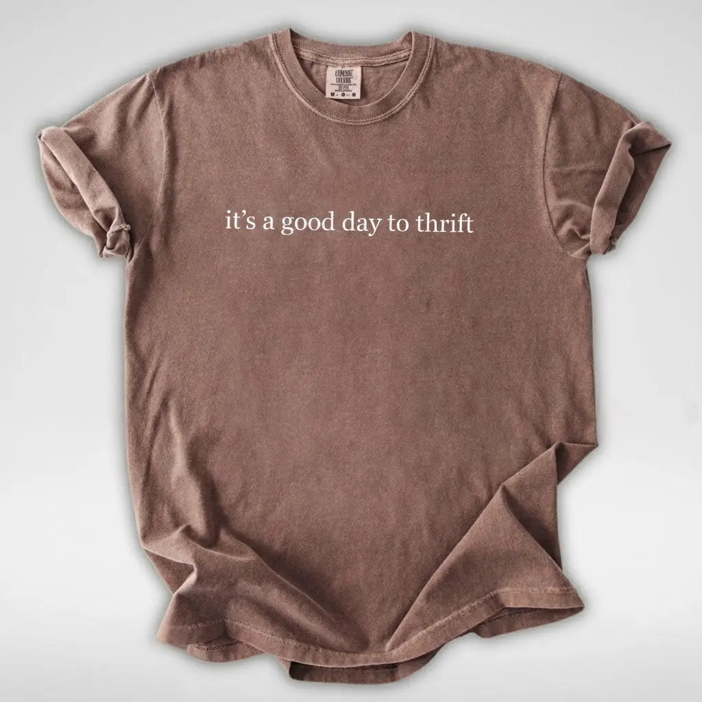 Comfort Colors It's a Good Day to Thrift Shirt, Funny Thrifting Shirt, Gift for Thrifters, Antiquing Tee, Thrifted T-Shirt