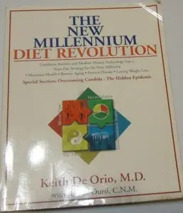 USED-The New Millennium Diet Revolution by Keith Deorio (Paperback)