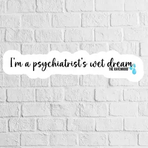 LICENSED Ravenhood trilogy sticker || I'm Psychiatrist's ... Dream || holographic vinyl smut stickers, kindle booktok sticker, bookish merch, bookstagram dark romance bookish  accessories