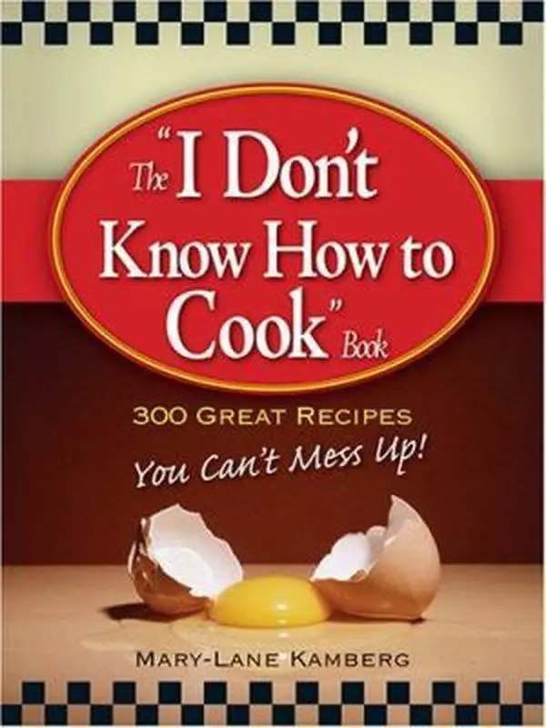 USED Book - I Don't Know How To Cook Book by Mary-Lane Kamberg (Paperback) - english