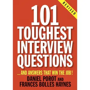 USED-101 Toughest Interview Questions: And Answers That Win the Job! by Porot, Daniel (Paperback)