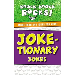 Joke-tionary Jokes: More Than 444 Jokes for Kids