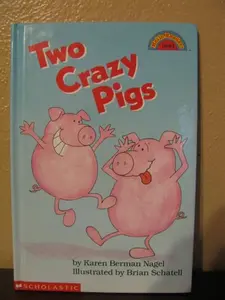 USED-Two Crazy Pigs (Hello Reader! Level 2) by Karen Berman Nagel (Hardcover)