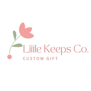 Little Keeps Co. - Custom Gift
