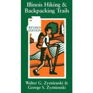 USED Book - Illinois Hiking and Backpacking Trails (Revised Edition) by George S. Zyznieuski (Paperback) - english