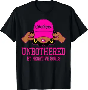 100% Cotton Unbothered Sassy Black Woman African American Afro Queen T-Shirt