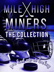 Mile High Miners - The Collection
