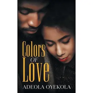 USED-Colors of Love by Oyekola, Adeola (Paperback)