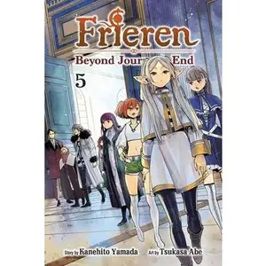 Frieren: Beyond Journey's End, Vol. 5 -- Kanehito Yamada, Paperback