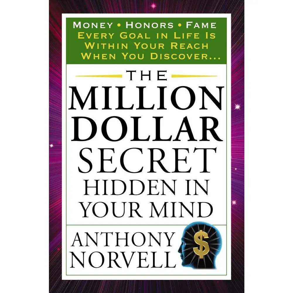 USED-The Million Dollar Secret Hidden in Your Mind: Money Honors Fame by Norvell, Anthony (Paperback)