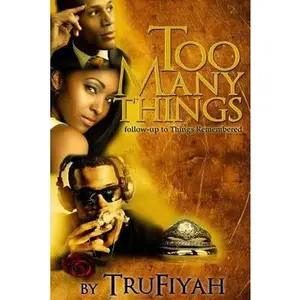 USED-Too Many Things by Trufiyah (Paperback)