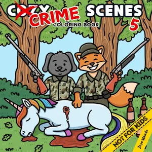 Cozy Crime Scenes 5: A Parodic Coloring Book for Adults – 40 Hand-Drawn pictures to Color for Stress Relief: The perfect gift for your slightly weirdo friends - but not for kids - Dark humor and gore inside, Paperback