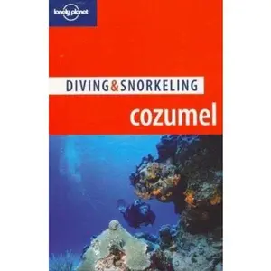 USED-Lonely Planet Diving & Snorkeling Cozumel (Lonely Planet Diving and Snorkeling Guides) by George S. Lewbel (Paperback)