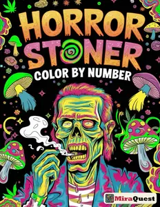Horror Stoner Color by Number: Funny Trippy Psychedelic Adult Coloring book Halloween, Paperback