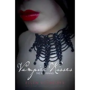 USED-Vampire Kisses: The Beginning by Schreiber, Ellen (Paperback)